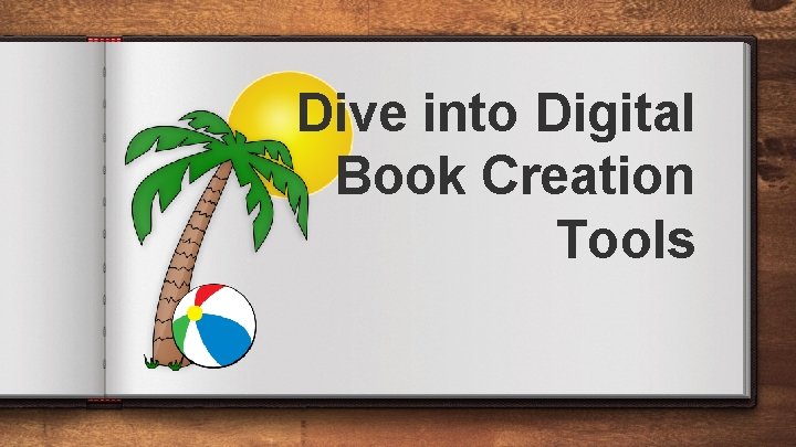 Dive into Digital Book Creation Tools 