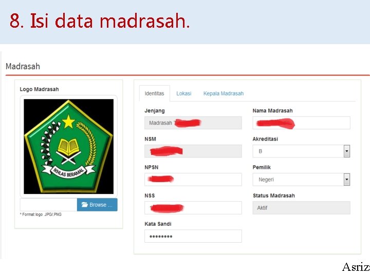 8. Isi data madrasah. Asriza 