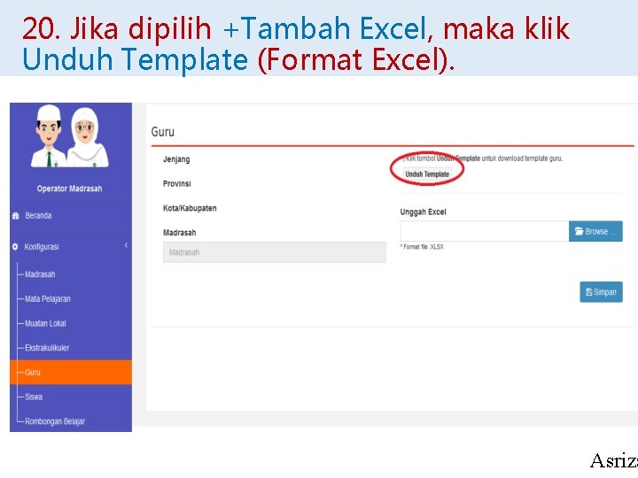 20. Jika dipilih +Tambah Excel, maka klik Unduh Template (Format Excel). Asriza 