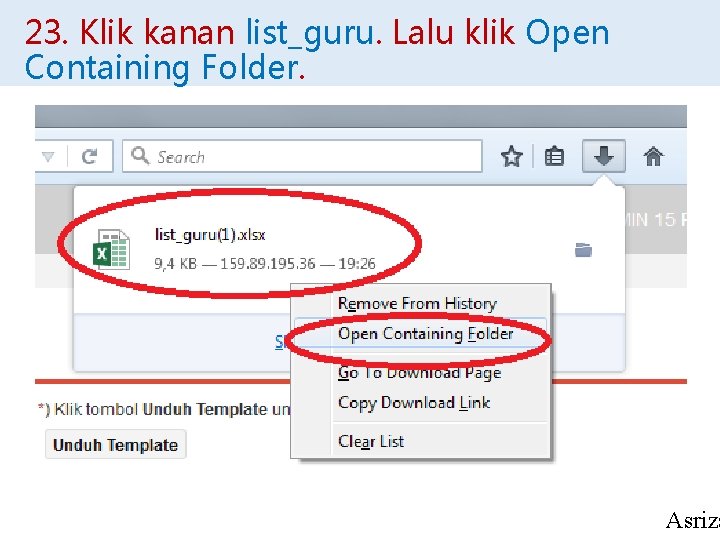 23. Klik kanan list_guru. Lalu klik Open Containing Folder. Asriza 