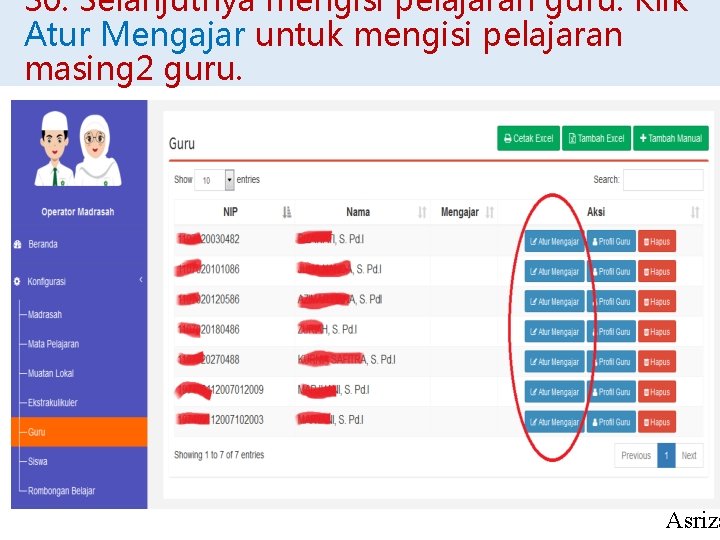 30. Selanjutnya mengisi pelajaran guru. Klik Atur Mengajar untuk mengisi pelajaran masing 2 guru.