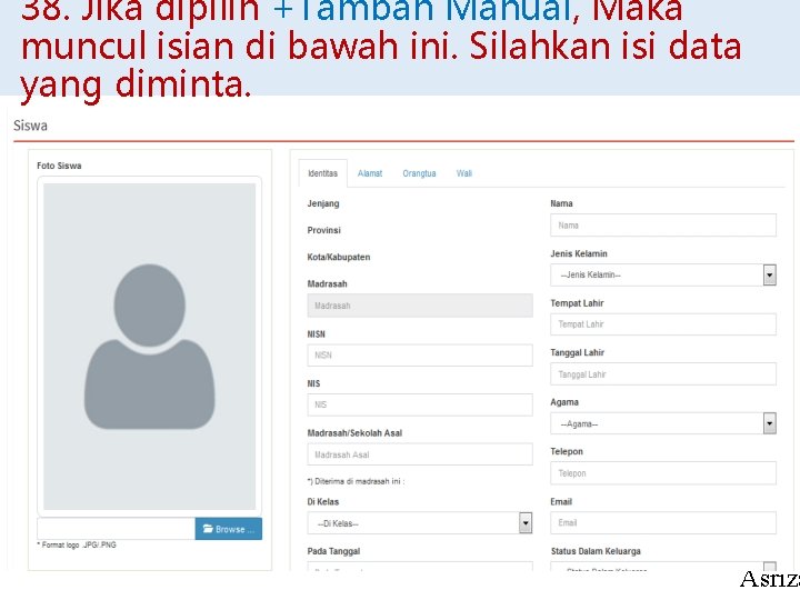 38. Jika dipilih +Tambah Manual, Maka muncul isian di bawah ini. Silahkan isi data