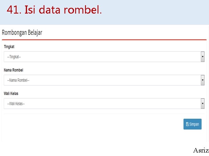 41. Isi data rombel. Asriza 