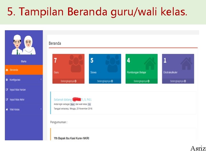 5. Tampilan Beranda guru/wali kelas. Asriza 