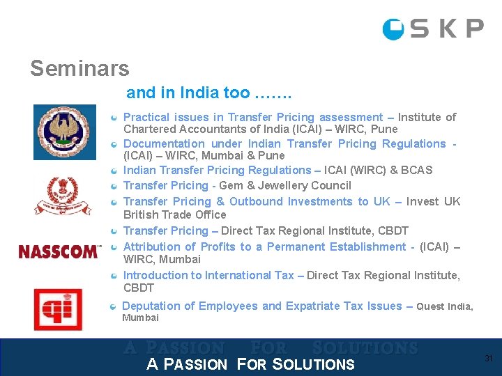 Seminars and in India too ……. Practical issues in Transfer Pricing assessment – Institute