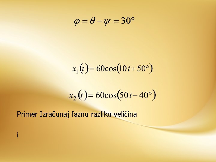 Primer Izračunaj faznu razliku veličina i 