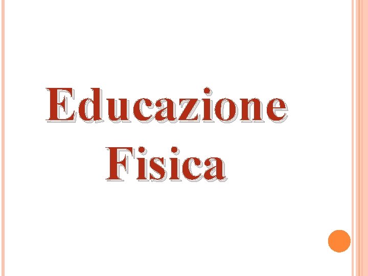 Educazione Fisica 