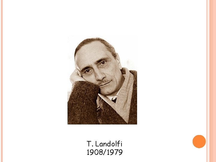 T. Landolfi 1908/1979 