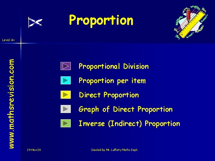 Proportion www. mathsrevision. com Level 4+ Proportional Division Proportion per item Direct Proportion Graph