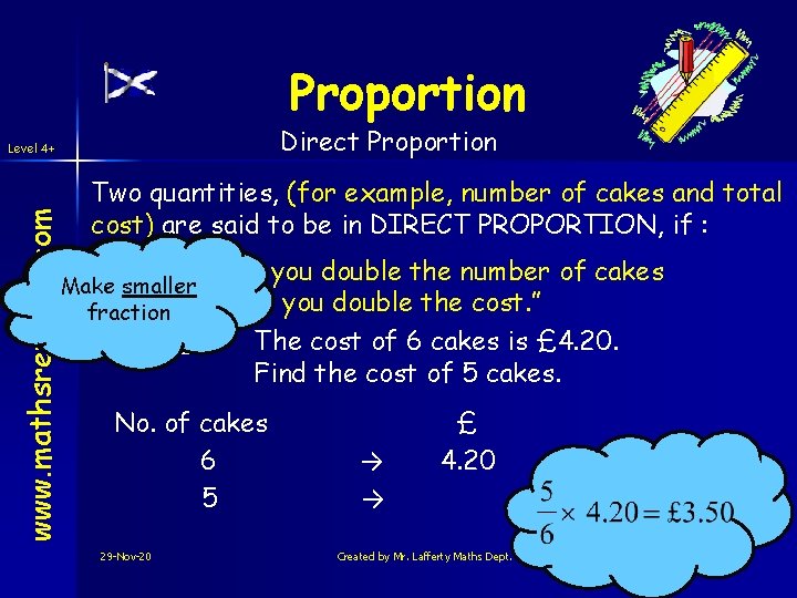 Proportion Direct Proportion www. mathsrevision. com Level 4+ Two quantities, (for example, number of