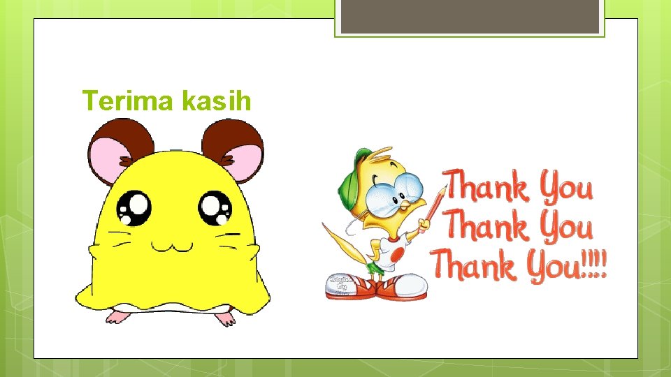 Terima kasih 