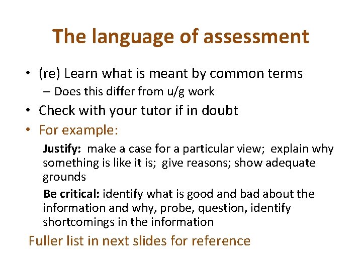 The language of assessment • (re) Learn what is meant by common terms –