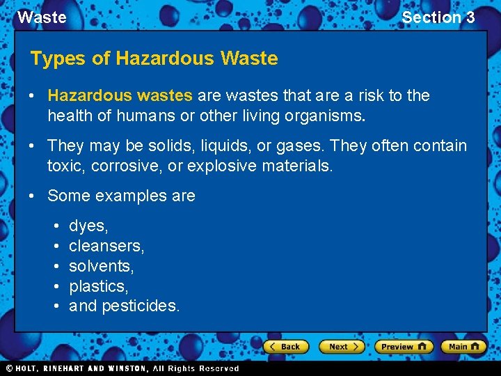 Waste Section 3 Types of Hazardous Waste • Hazardous wastes are wastes that are