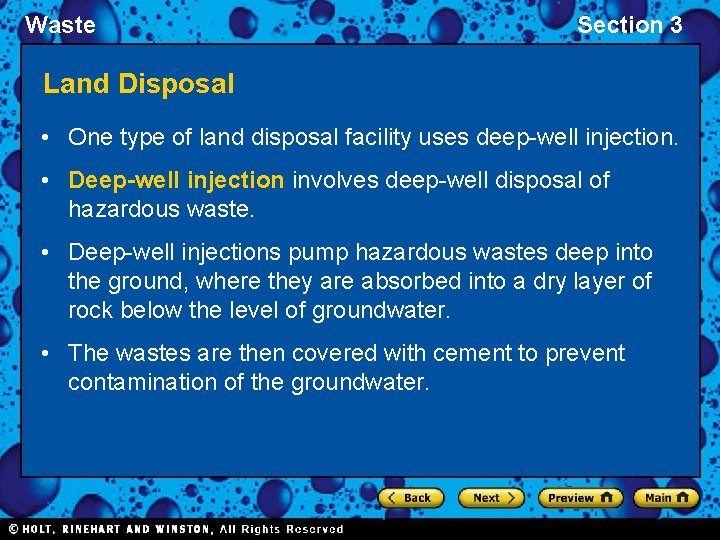 Waste Section 3 Land Disposal • One type of land disposal facility uses deep-well