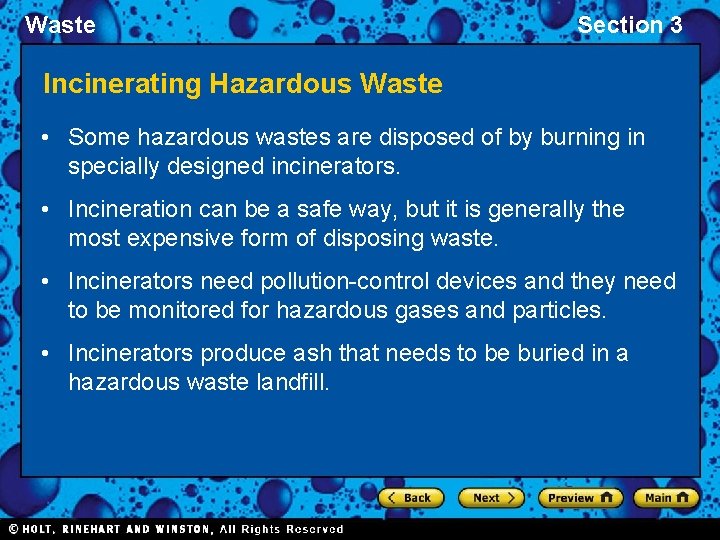 Waste Section 3 Incinerating Hazardous Waste • Some hazardous wastes are disposed of by