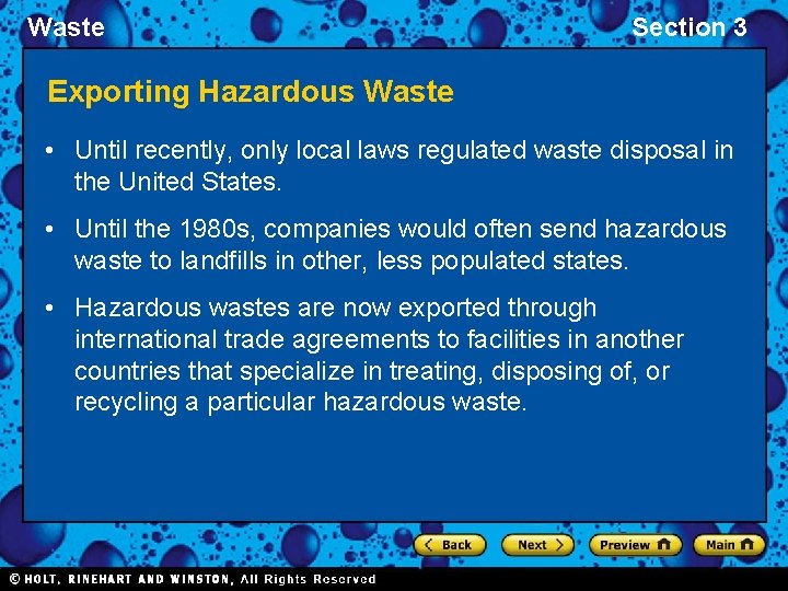 Waste Section 3 Exporting Hazardous Waste • Until recently, only local laws regulated waste