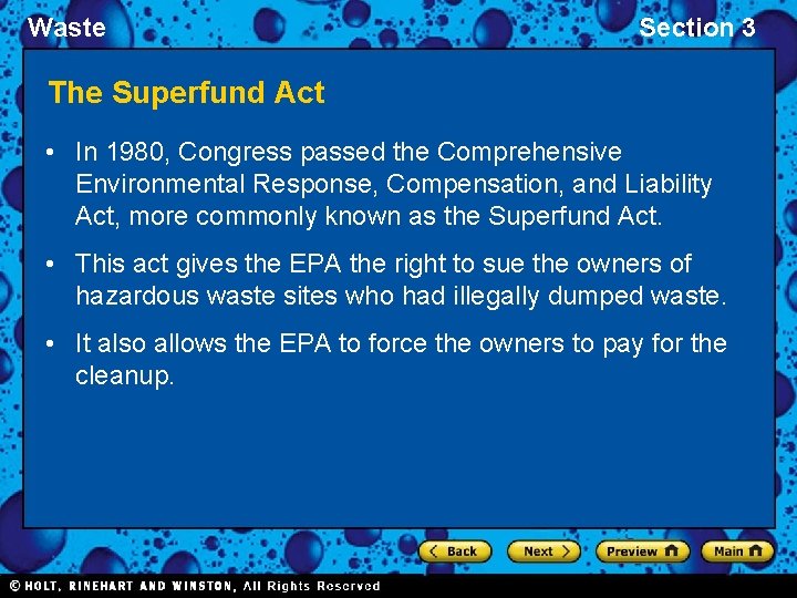 Waste Section 3 The Superfund Act • In 1980, Congress passed the Comprehensive Environmental