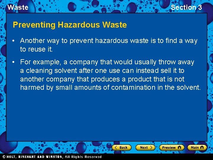 Waste Section 3 Preventing Hazardous Waste • Another way to prevent hazardous waste is