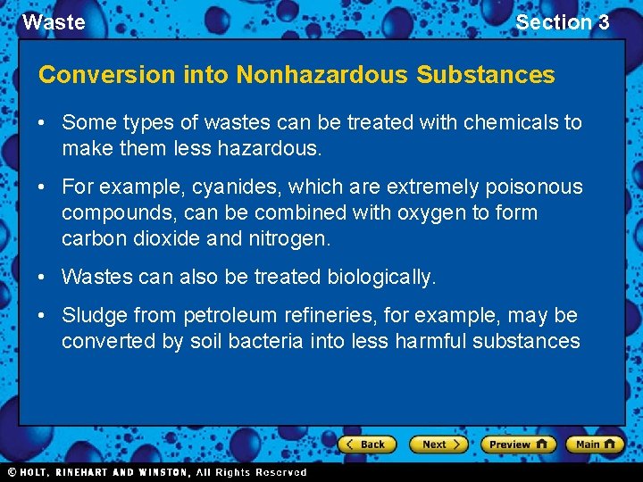 Waste Section 3 Conversion into Nonhazardous Substances • Some types of wastes can be