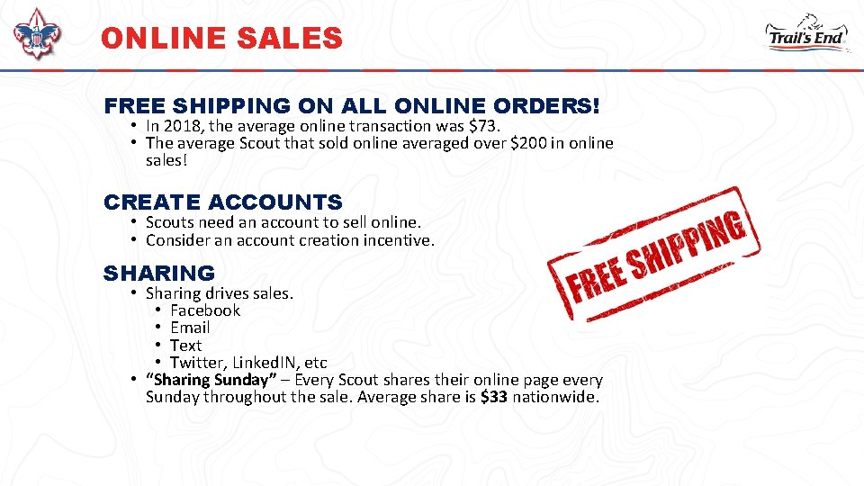 ONLINE SALES FREE SHIPPING ON ALL ONLINE ORDERS! • In 2018, the average online