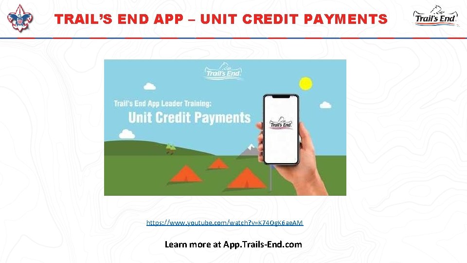 TRAIL’S END APP – UNIT CREDIT PAYMENTS https: //www. youtube. com/watch? v=K 74 Og.