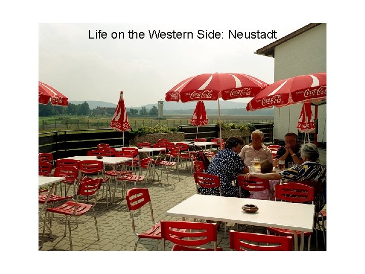 Life on the Western Side: Neustadt 