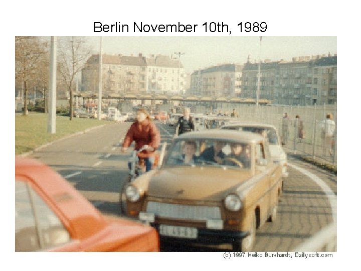 Berlin November 10 th, 1989 