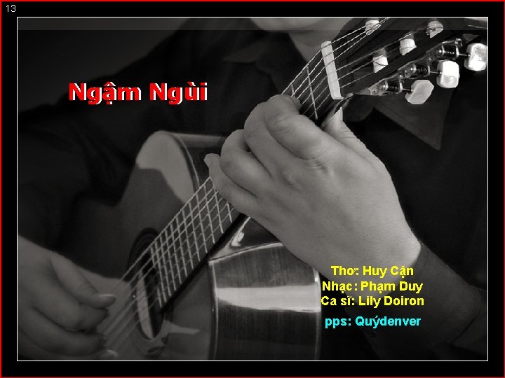 13 Ngậm Ngùi Thơ: Huy Cận Nhạc: Phạm Duy Ca sĩ: Lily Doiron pps: