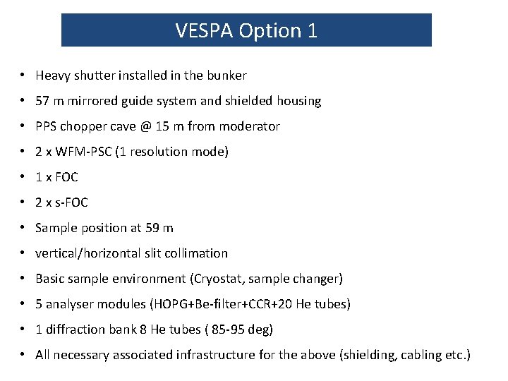 VESPA Option 1 • Heavy shutter installed in the bunker • 57 m mirrored