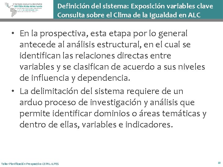 Definición del sistema: Exposición variables clave Consulta sobre el Clima de la Igualdad en