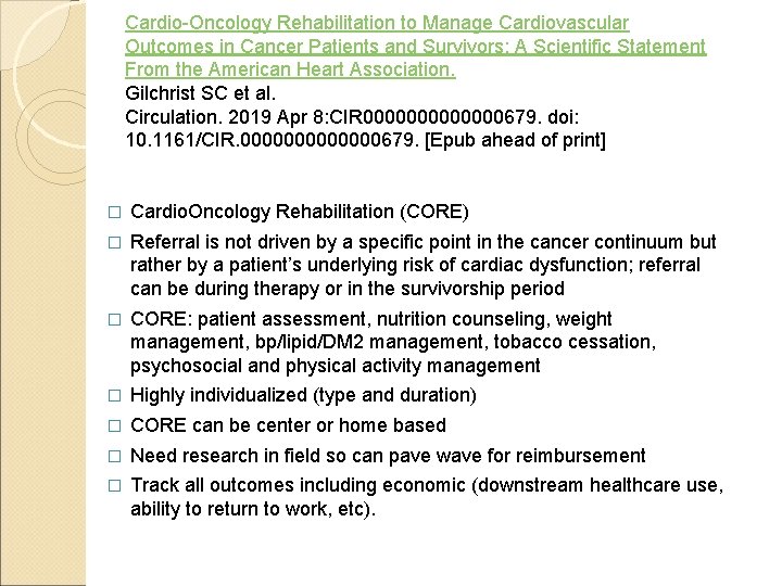 Cardio-Oncology Rehabilitation to Manage Cardiovascular Outcomes in Cancer Patients and Survivors: A Scientific Statement