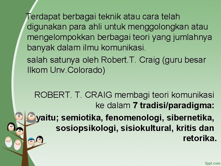 Terdapat berbagai teknik atau cara telah digunakan para ahli untuk menggolongkan atau mengelompokkan berbagai