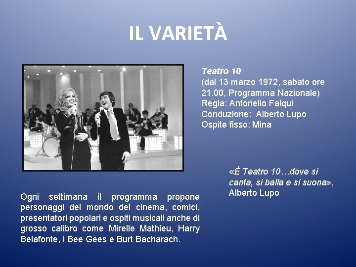 IL VARIETÀ Teatro 10 (dal 13 marzo 1972, sabato ore 21. 00, Programma Nazionale)