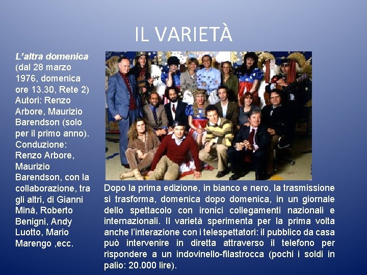 IL VARIETÀ L’altra domenica (dal 28 marzo 1976, domenica ore 13. 30, Rete 2)