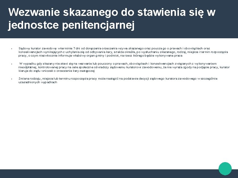 Wezwanie skazanego do stawienia się w jednostce penitencjarnej Sądowy kurator zawodowy w terminie 7