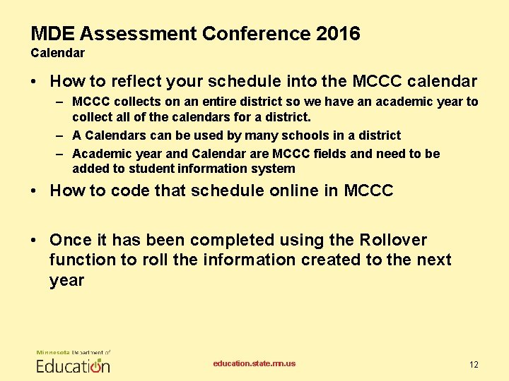 MDE Assessment Conference 2016 Calendar • How to reflect your schedule into the MCCC