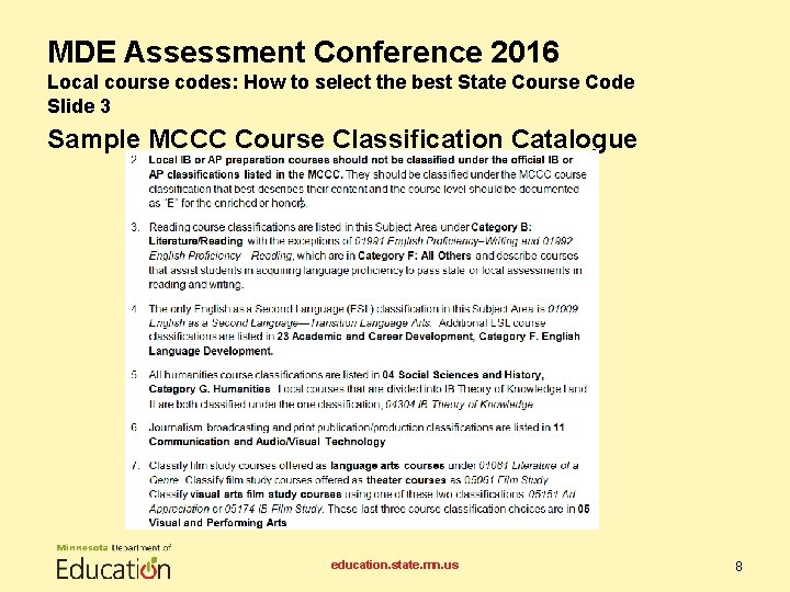 MDE Assessment Conference 2016 Local course codes: How to select the best State Course