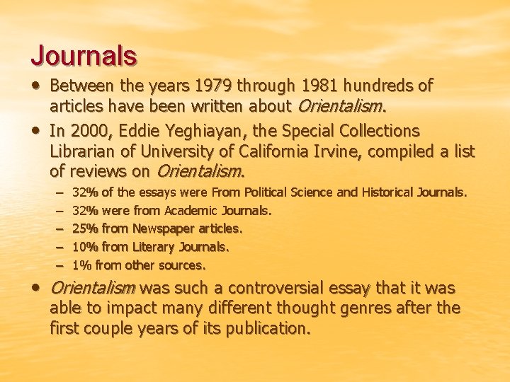 Journals • Between the years 1979 through 1981 hundreds of • articles have been