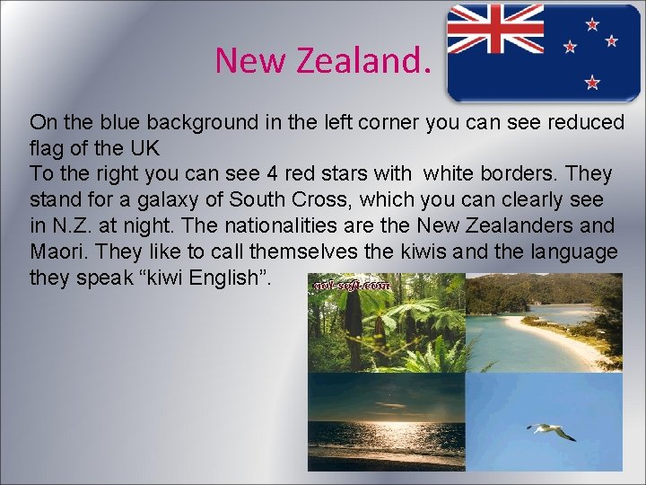 New Zealand. On the blue background in the left corner you can see reduced