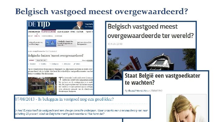Belgisch vastgoed meest overgewaardeerd? 