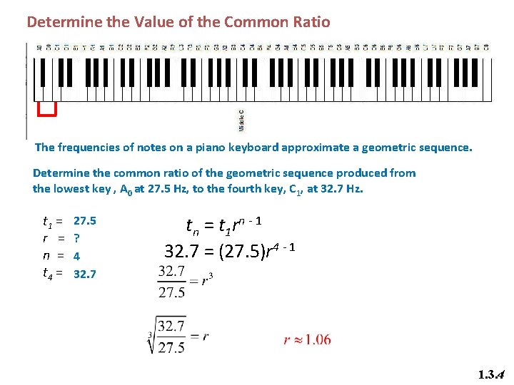Determine the Value of the Common Ratio The frequencies of notes on a piano