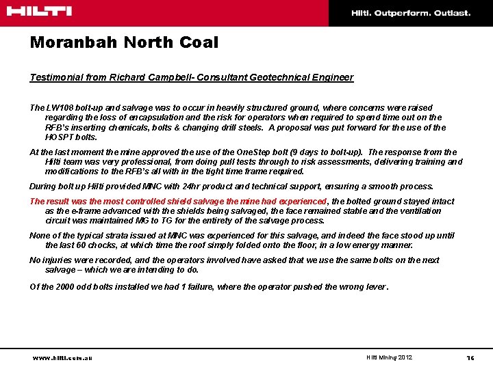 Moranbah North Coal Testimonial from Richard Campbell- Consultant Geotechnical Engineer The LW 108 bolt-up