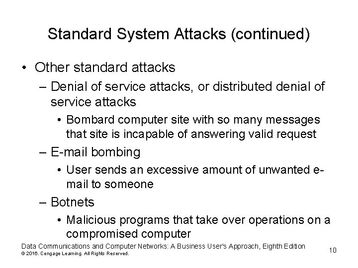 Standard System Attacks (continued) • Other standard attacks – Denial of service attacks, or Standard System Attacks (continued) • Other standard attacks – Denial of service attacks, or