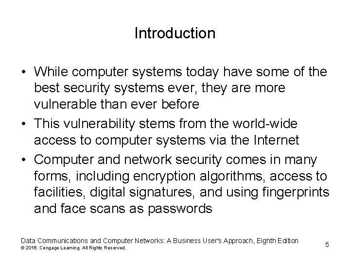 Introduction • While computer systems today have some of the best security systems ever, Introduction • While computer systems today have some of the best security systems ever,