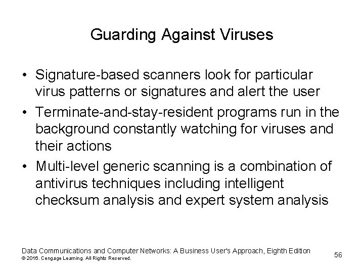 Guarding Against Viruses • Signature-based scanners look for particular virus patterns or signatures and Guarding Against Viruses • Signature-based scanners look for particular virus patterns or signatures and