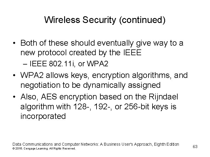Wireless Security (continued) • Both of these should eventually give way to a new Wireless Security (continued) • Both of these should eventually give way to a new