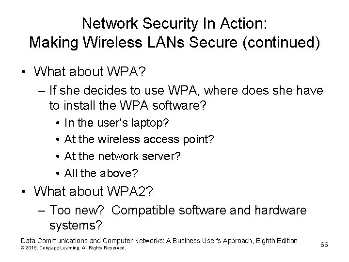 Network Security In Action: Making Wireless LANs Secure (continued) • What about WPA? – Network Security In Action: Making Wireless LANs Secure (continued) • What about WPA? –