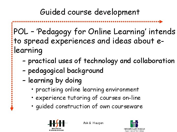 Guided course development POL – ’Pedagogy for Online Learning’ intends to spread experiences and