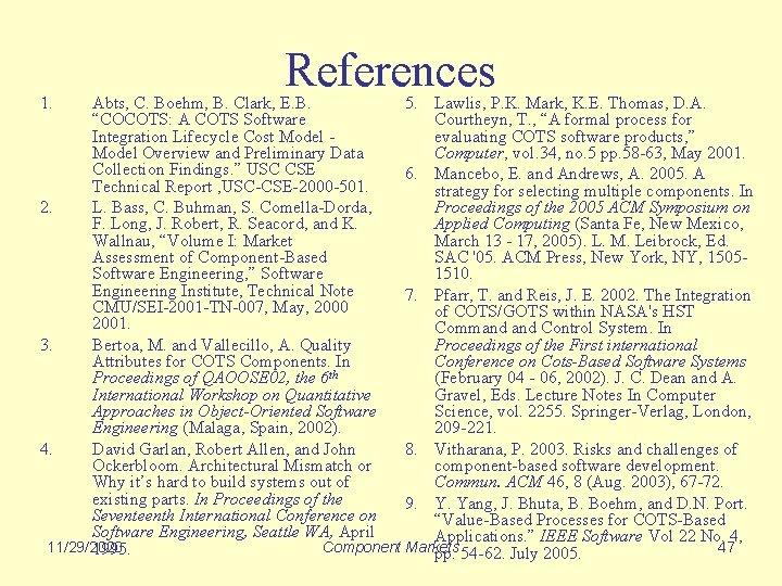 1. References Abts, C. Boehm, B. Clark, E. B. 5. Lawlis, P. K. Mark,