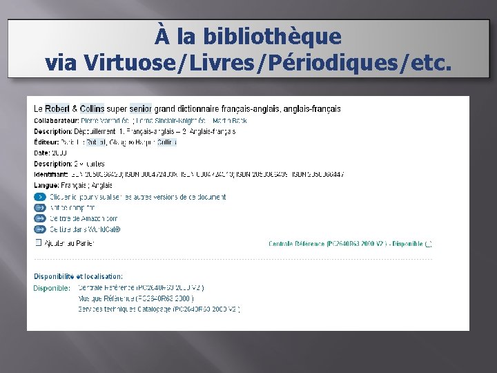 À la bibliothèque via Virtuose/Livres/Périodiques/etc. 